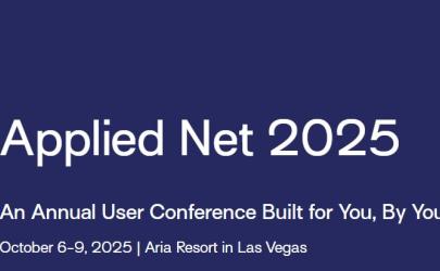 Blue background and text that reads, "Applied Net 2025, An Annual User Conference Built for You, by You! October 6-9, 2025, Aria Resort in Las Vegas"