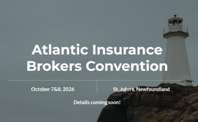 Image of a lighthouse on a cliff with white wording that reads, "Atlantic Insurance Brokers Convention, October 7-8, 2026, St John's Newfoundland, Details Coming Soon!"