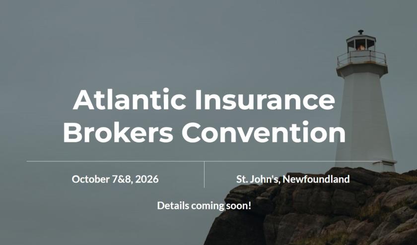 Image of a lighthouse on a cliff with white wording that reads, "Atlantic Insurance Brokers Convention, October 7-8, 2026, St John's Newfoundland, Details Coming Soon!"